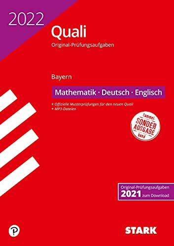 STARK Original-Prüfungen Quali Mittelschule 2022 - Mathematik, Deutsch, Englisch 9. Klasse - Bayern (STARK-Verlag - Abschlussprüfungen)