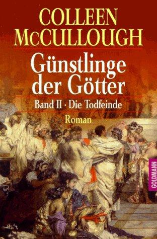 Günstlinge der Götter, Band 2: Die Todfeinde