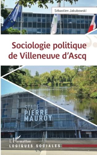 Sociologie politique de Villeneuve d'Ascq