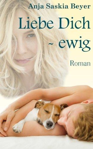 Liebe Dich - ewig (Liebe Dich -Surfer-Reihe, Band 2)