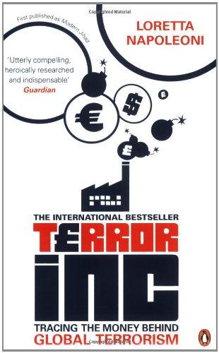 Terror Inc: Tracing the Money Behind Global Terrorism