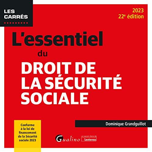 L'essentiel du droit de la Sécurité sociale : 2023