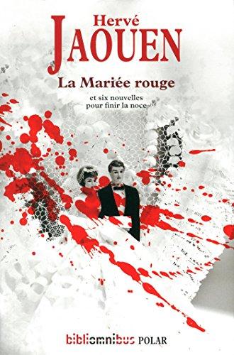 La mariée rouge : suivi de six nouvelles