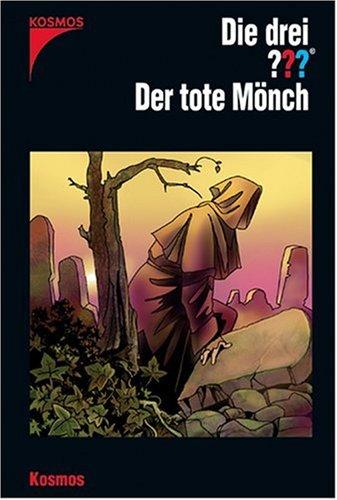 Die drei ???. Der tote Mönch