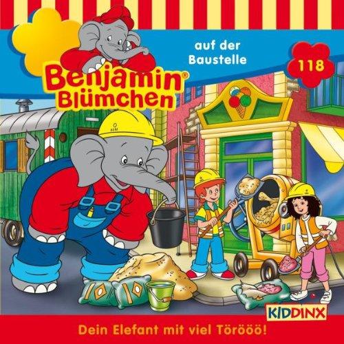 Benjamin Blümchen 118  auf der Baustelle