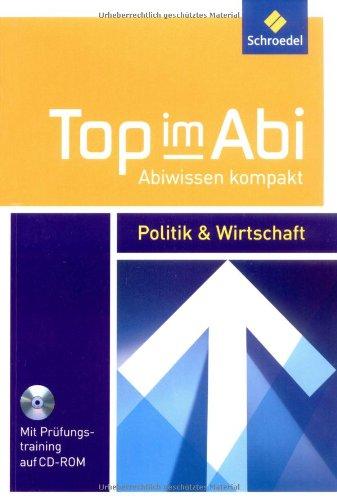 Top im Abi - Abiwissen kompakt: Politik und Wirtschaft