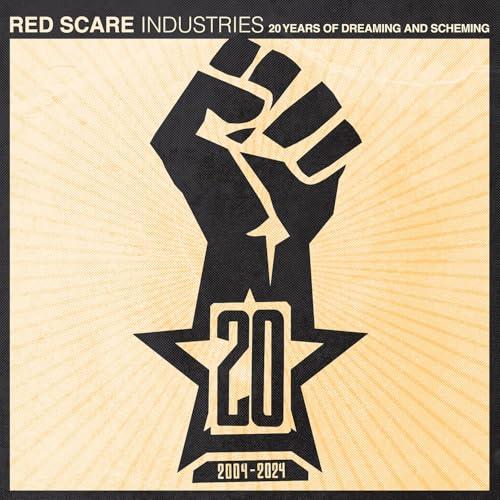 Red Scare: 20 Years Of Dreaming And Scheming