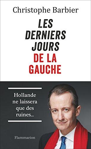 Les derniers jours de la gauche