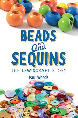 Beads and Sequins: The Lewiscraft Story