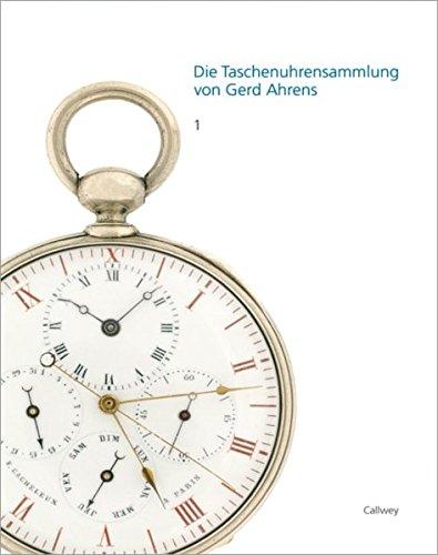 Die Taschenuhrensammlung von Gerd Ahrens