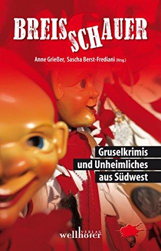 Breisschauer: Gruselkrimis und Unheimliches aus Südwest