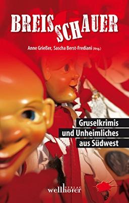 Breisschauer: Gruselkrimis und Unheimliches aus Südwest