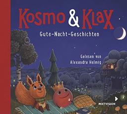 Kosmo & Klax. Gute-Nacht-Geschichten