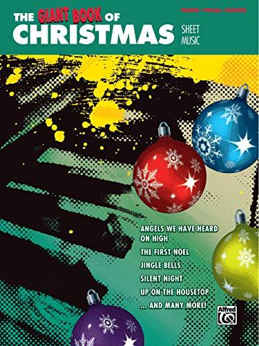 The Giant Book of Christmas Sheet Music: Piano/Vocal/Guitar (Giant Book of Sheet Music)