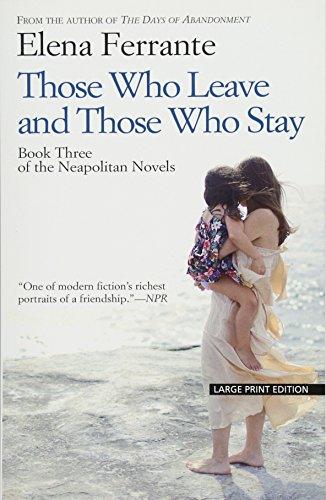 Those Who Leave and Those Who Stay (The Neapolitan Novels: Thorndike Press Large Print Basic: "Middle Time", Band 3)