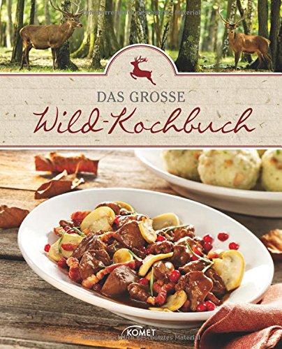 Das große Wild-Kochbuch