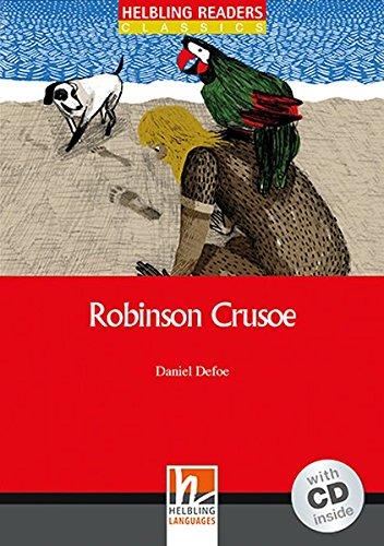 Robinson Crusoe, mit 1 Audio-CD: Helbling Readers Classics / Level 2 (A1/A2)