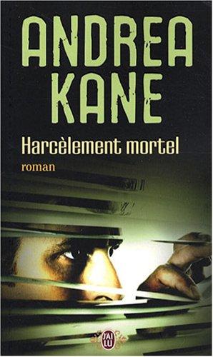 Harcèlement mortel