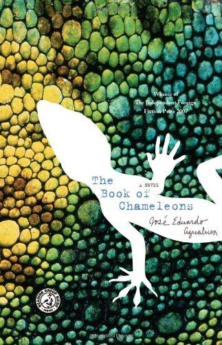 The Book of Chameleons: A Novel