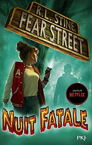 Fear street. Vol. 2. Nuit fatale