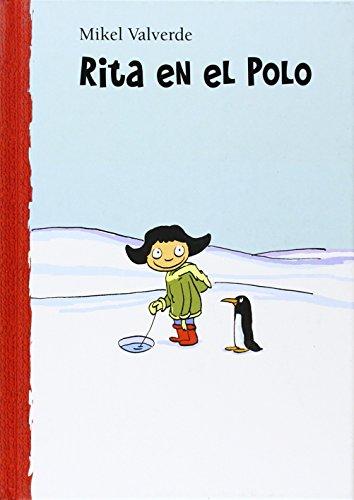 Rita en el polo (El mundo de Rita, Band 3)