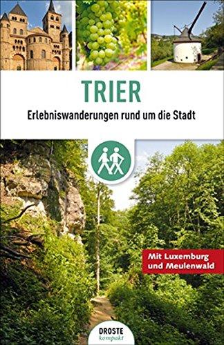 Trier: Erlebniswanderungen rund um die Stadt