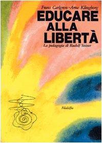 Educare alla libertà