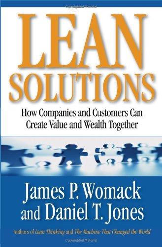 Lean Solutions: How Companies and Customers Can Create Value and Wealth Together