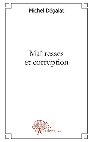 Maîtresses et corruption