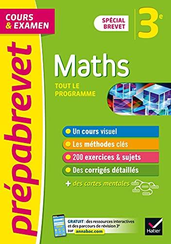 Maths 3e : tout le programme, cours & examen : spécial brevet