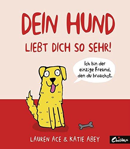 Dein Hund liebt dich so sehr!