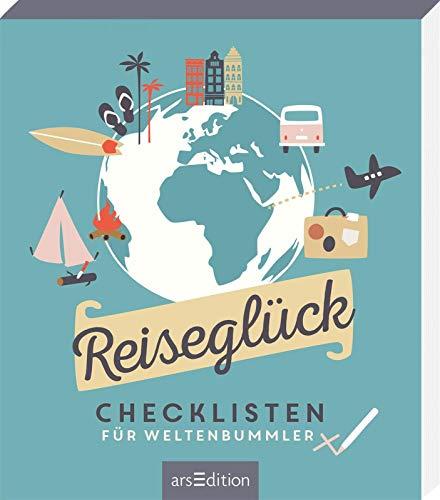 Reiseglück: Checklisten für Weltenbummler. Mit Illustrationen von Roadtyping