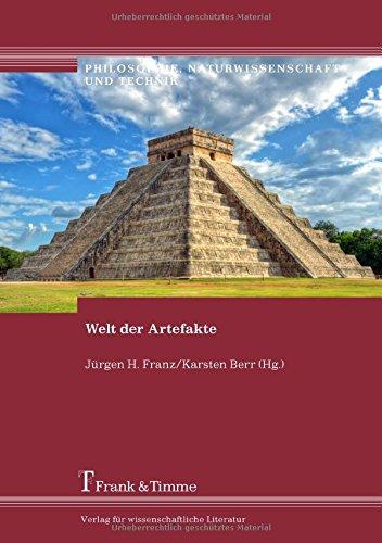 Welt der Artefakte (Philosophie, Naturwissenschaft und Technik)