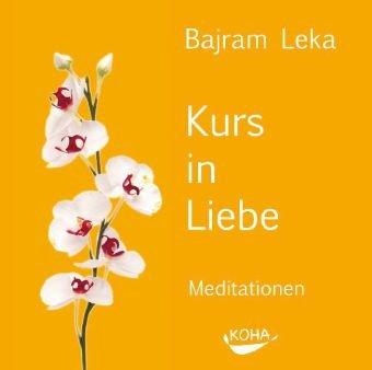 Kurs in Liebe Meditationen