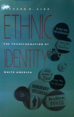 Ethnic Identity: The Transformation of White America