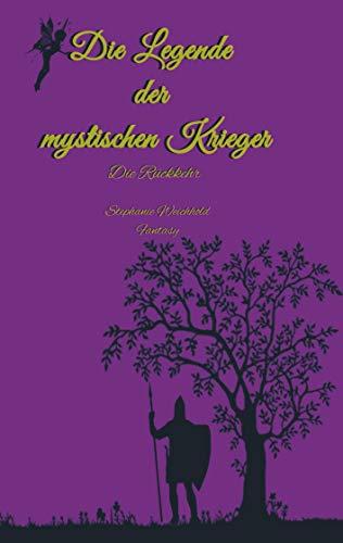 Die Legende der mystischen Krieger 3: Die Rückkehr