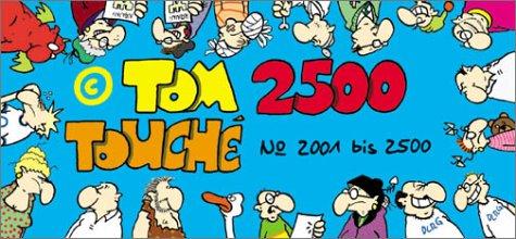 Tom Touché  2500