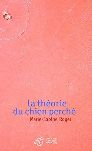 La théorie du chien perché