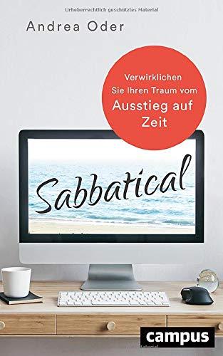 Sabbatical: Verwirklichen Sie Ihren Traum vom Ausstieg auf Zeit