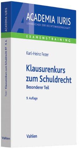 Klausurenkurs zum Schuldrecht: Besonderer Teil