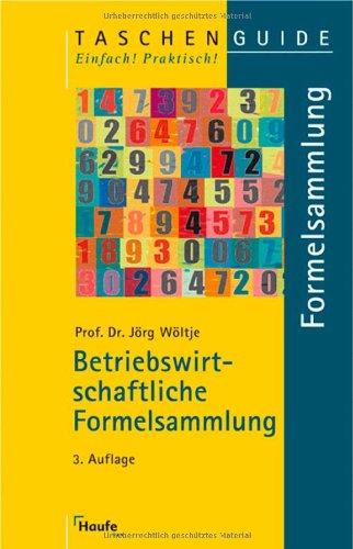 Betriebswirtschaftliche Formelsammlung