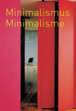 Minimalisme - minimaliste. Minimalismus - minimalistisch. Minimalisme - minimalist