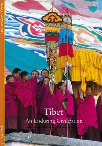 Discoveries: Tibet: An Enduring Civilization (Discoveries Series)