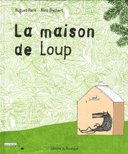 La maison de loup