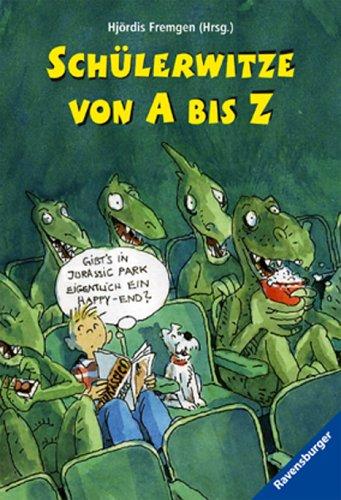 Schülerwitze von A bis Z