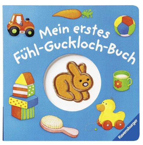 Mein erstes Fühl-Guckloch-Buch