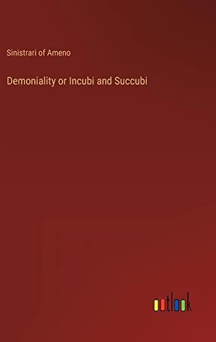 Demoniality or Incubi and Succubi