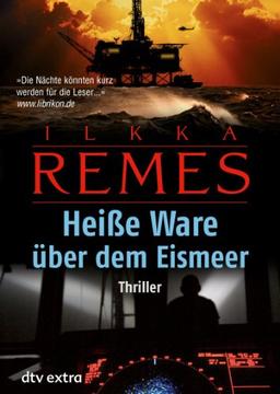 Heiße Ware über dem Eismeer: Thriller