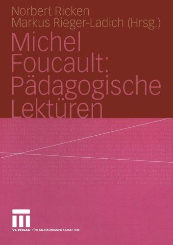 Michel Foucault: Pädagogische Lektüren