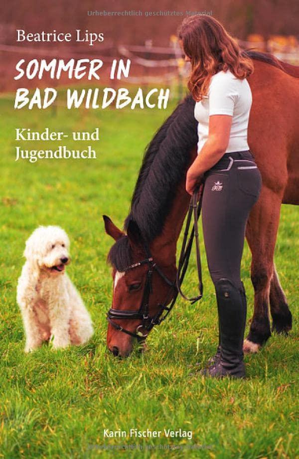 Sommer in Bad Wildbach: Kinder- und Jugendbuch